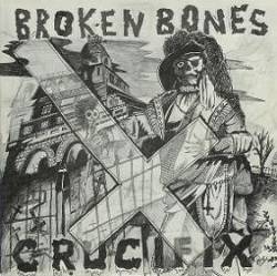 Broken Bones : Crucifix